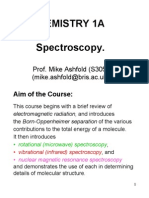 Chemistry 1A Spectroscopy.: Prof. Mike Ashfold (S305) (Mike - Ashfold@bris - Ac.uk)