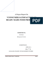 "Consumer Satisfaction of Ready Made Food Products": A Project Report On