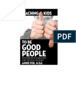 Teaching Kids To Be Good People: Progressive Parenting For The 21st Century