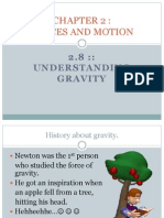 Forces and Motion: 2.8:: Understanding Gravity