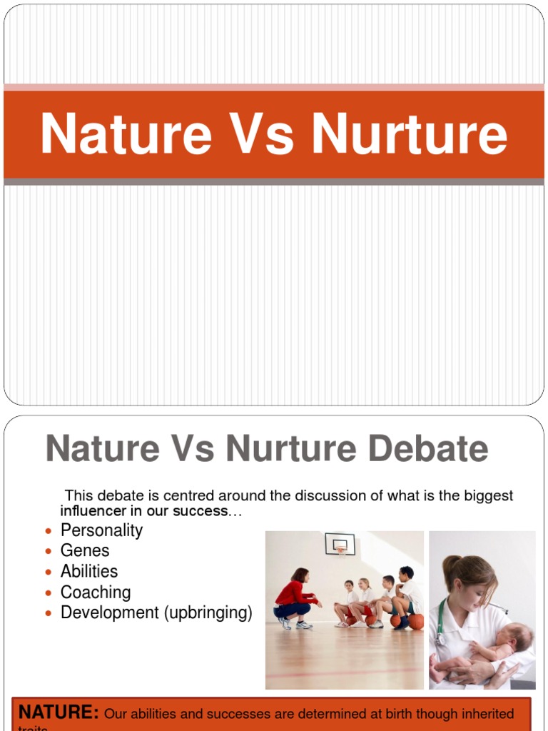 Nature Vs Nurture Nature Versus Nurture Tutor
