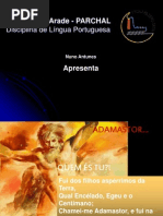 ADAMASTOR QUEM ÉS TU