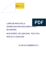 Libro Blanco de La Atención Socio-Sanitaria en España. 2011