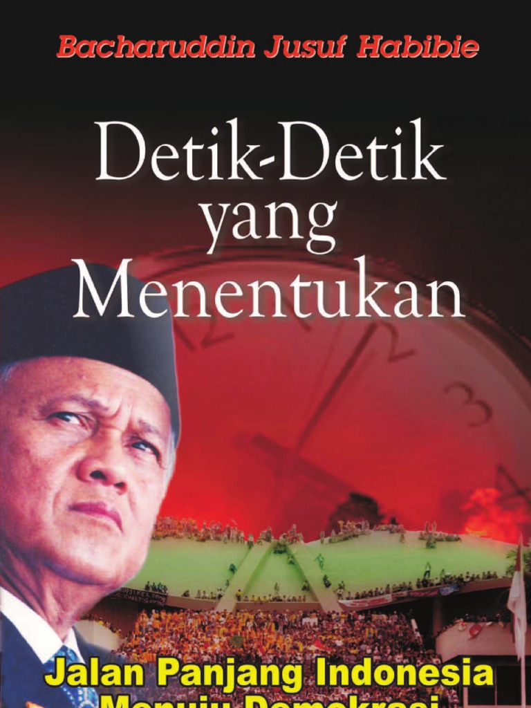25027851 Detik Detik Yang Menentukan BJ Habibie