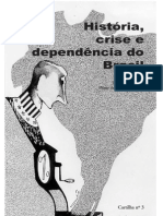 Cartilha 3 - História, Crise e Dependência Do Brasil