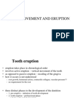 Tooth Eruption and Movement Mechanisms