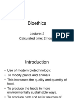 Bioethics: Calculated Time: 2 Hours