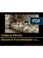 Unite or Perish: How To Become A Force Multiplier 2.0