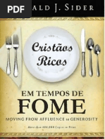 Cristaos Ricos em Tempos de Fome - Ronald Sider.pdf