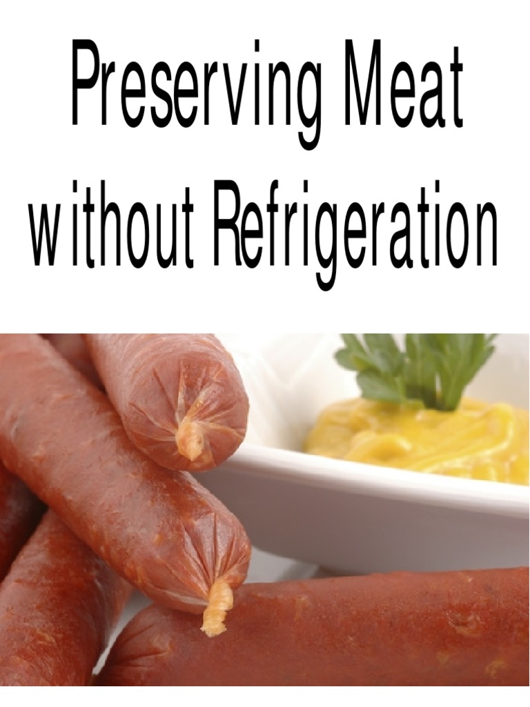 preserving meat Food Preservation Curing (Food Preservation)