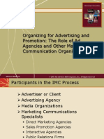 Organizing For Advertising and Promotion: The Role of Ad Agencies and Other Marketing Communication Organizations