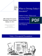 What Is Driving Today's Investors?: Market Cycles, Behavioral Economics & Post Credit-Crisis Investor Psychology