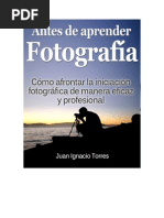 Download Antes de Aprender Fotografia Juan Ignacio Torres by Lorenzo Uc SN122594720 doc pdf