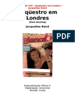 Bianca Dupla - 454 - Jacqueline Baird - Sequestro em Londres