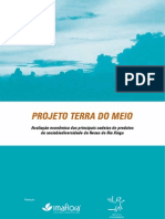 2010 - Projeto terra do meio - Avaliação econômica das principais cadeias de produtos da sociobiodiversidade da Resex do rio Xingu