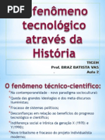 Aula 3.0 O fenômeno tecnológico atraves da História