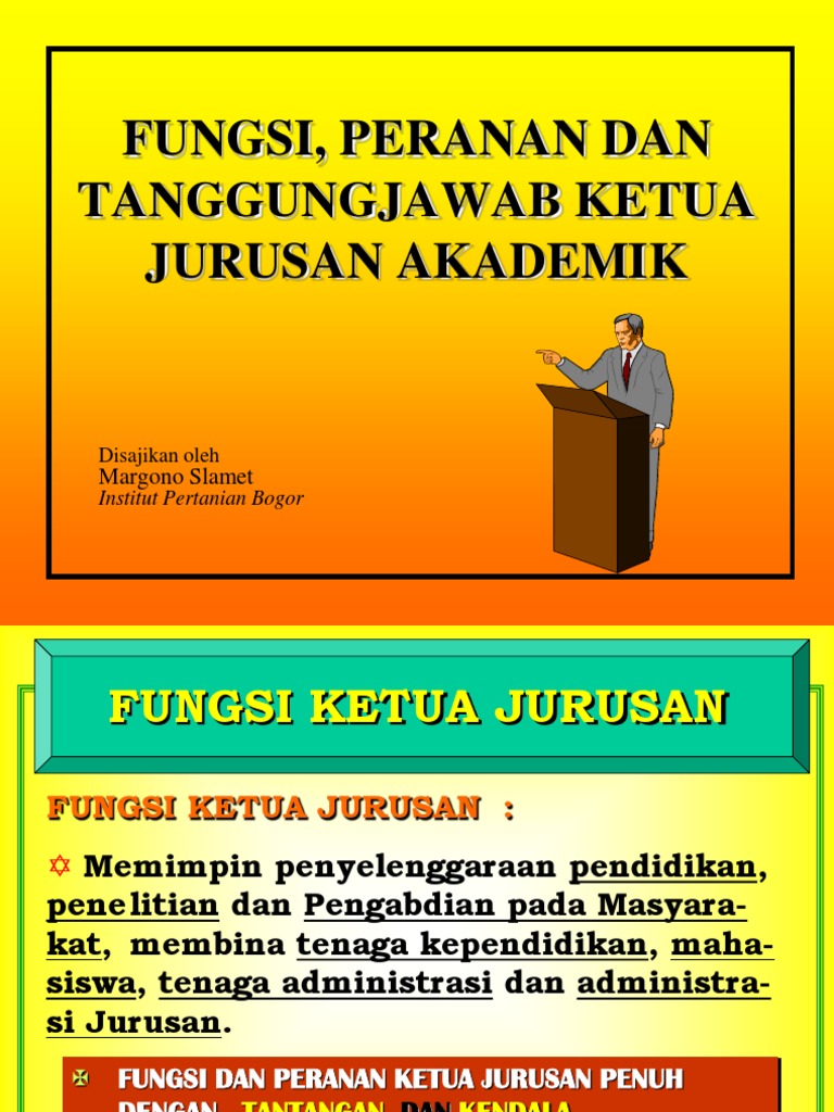 Fungsi Dan Tanggung Jawab Ketua Jurusan Akademik