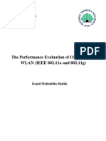 The Performance Evaluation of OFDM Based WLAN (IEEE 802.11a and 802.11g)