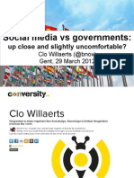 Social Media Vs Governments:: Up Close and Slightly Uncomfortable?