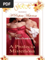 Rebeca Brandewyne - A Profecia Misteriosa - GRH