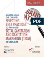 Accelerating The Change: Selecting Best Practices To Promote Total Sanitation and Sanitation Marketing in East Java