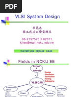 VLSI System Design: 06-2757575 X 62371 Kjlee@mail - Ncku.edu - TW