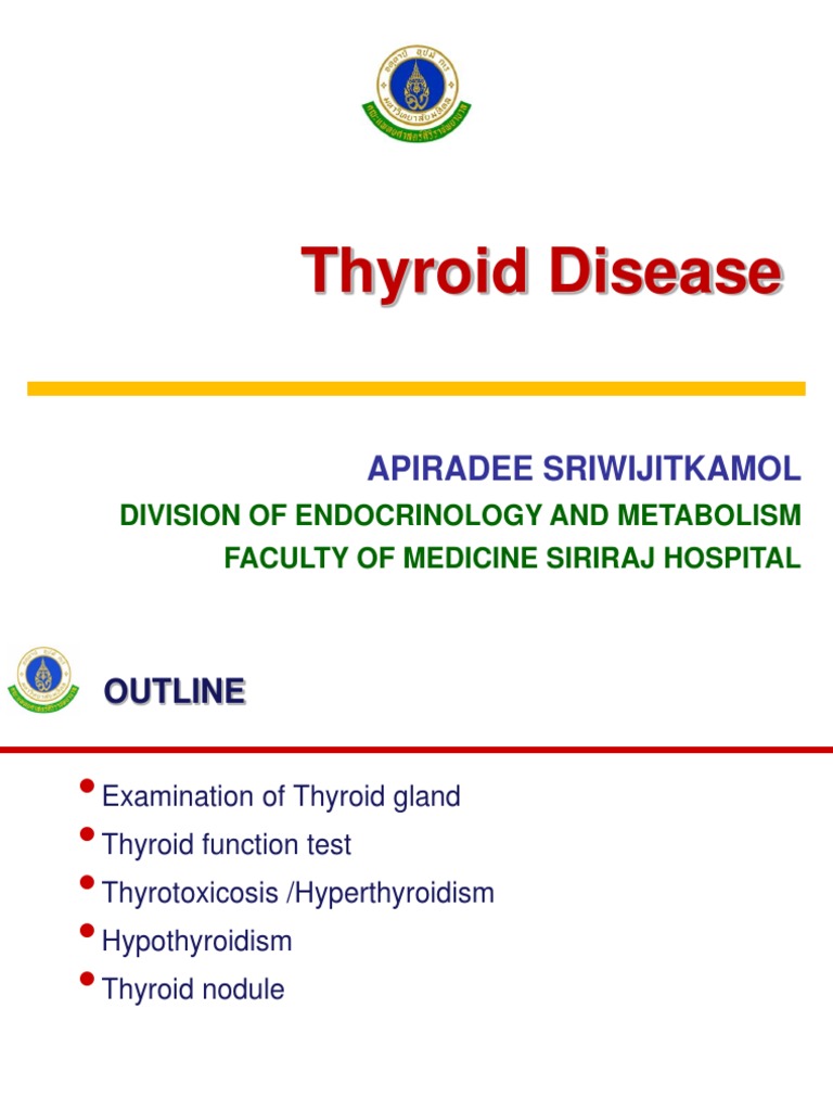 Thyroid Disease: Apiradee Sriwijitkamol | PDF | Hyperthyroidism ...