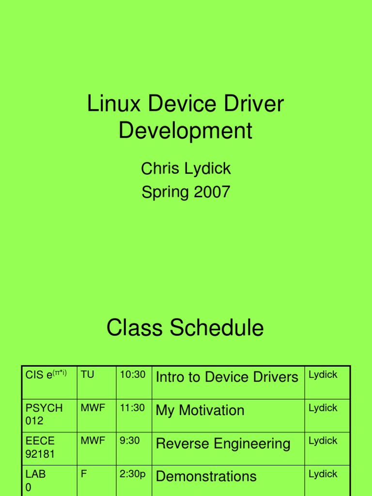 Linux Device Driver Development: Chris Lydick Spring 2007 | PDF ...