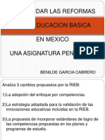 Consolidar Las Reformas de La Educacion Basica en Mexico Una Asignatura Pendiente Por Benilde Garcia Cabrero