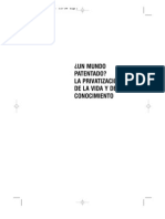 ¿Un Mundo Patentado La Privatizacion de La Vida y Del Conocimiento