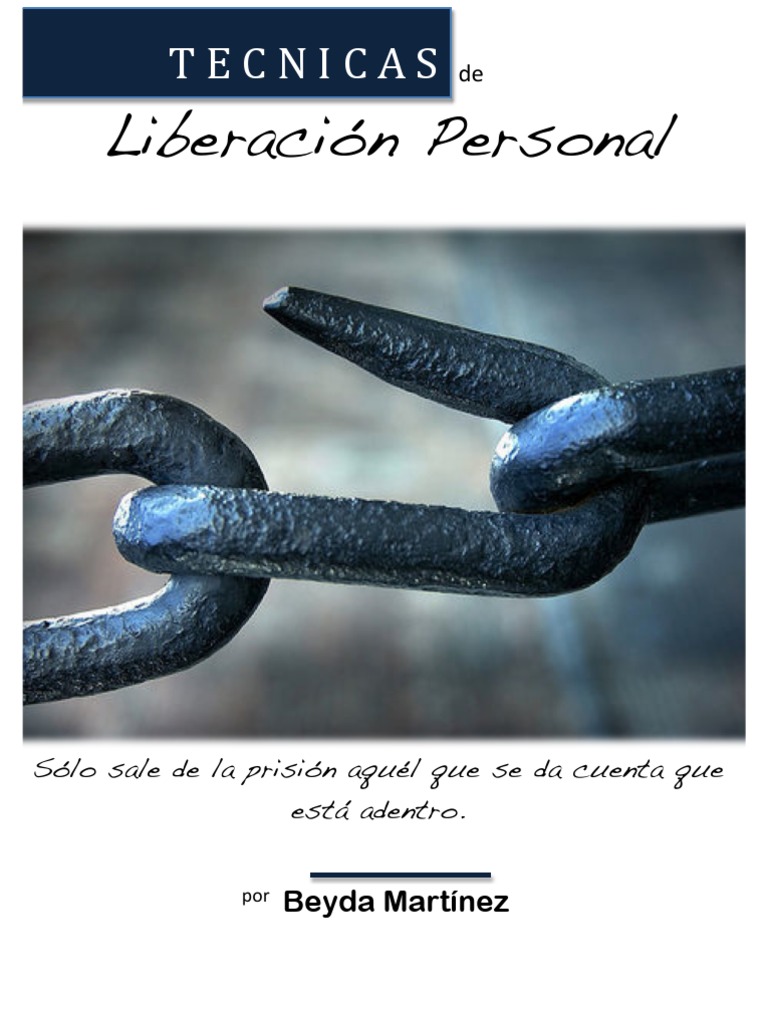 Tecnicas de Liberacion Personal | PDF | Las emociones | Verdad