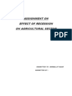 Assignment On Effect of Recession On Agricultural Sector: Submitted To: Nirmaljit Kaur Submitted by