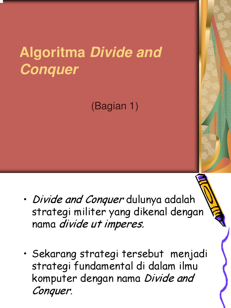 Algoritma Divide and Conquer | PDF | Metode & Bahan Ajar | Sains ...