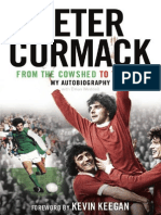 From The Cowshed To The Kop by Peter Cormack With Brian Weddell