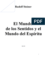 Rudolf Steiner - El Mundo Sentidos Y Mundo Espiritu