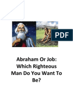 Abraham or Job: Which Righteous Man Do You Want To Be?
