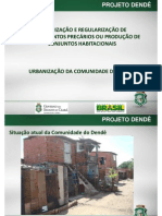 Urbanização Da Comunidade Do Dendê - Fortaleza - CE