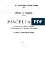 Miscellanea e Variedade de Historias, Costumes, Casos, e Cousas Que em Seu Tempo Aconteceram, Por Garcia de Resende