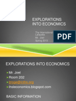 Explorations Into Economics: The International High School at Lafayette Mr. Joel Spring 2013