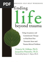 Download Finding Life Beyond Trauma_ Using Accept - Pistorello Jacquelinepdf by Anonymous KgUtPlkj SN123418158 doc pdf