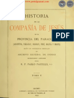 Historia de La Compañia de Jesús en La Provincia Del Paraguay - Por El Padre Pablo Pastells - Tomo V - 1933 - Portalguarani