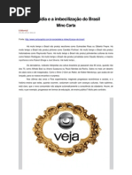 A mídia e a imbecilização do Brasil