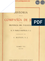 HISTORIA DE LA COMPAÑIA DE JESÚS EN LA PROVINCIA DEL PARAGUAY - POR EL PADRE PABLO PASTELLS - TOMO VII - 1731 A 1751 - PORTALGUARANI