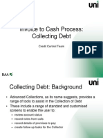 Invoice To Cash Process: Collecting Debt: Credit Control Team