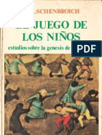 El Juego de Los Ninos Estudios Sobre La Genesis de La Infancia D Elschenbroich 1979