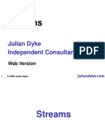 Streams: Julian Dyke Independent Consultant