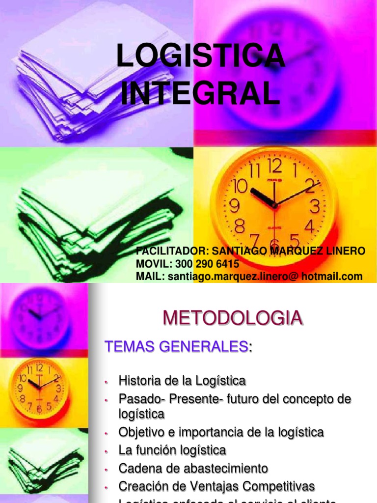 Logistica Integral 17-18 de Agosto - Santiago Marquez | PDF | Logística ...