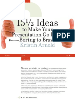 151⁄2 Ideas to Make Your Presentation Go From Boring to Bravo