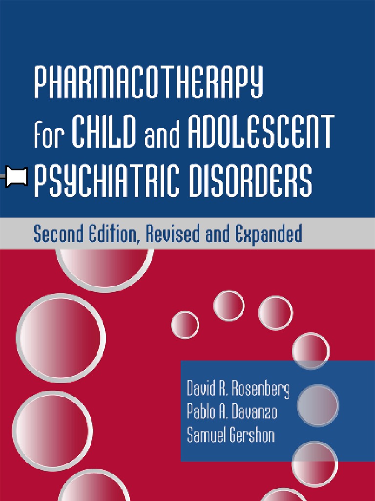 Pharmacotherapy For Child and Adolescent Psychiatric Disorders 2nd Ed PDF |  PDF | Psychiatry | Institutional Review Board