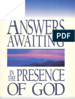 Answers Awaiting The Presence of God